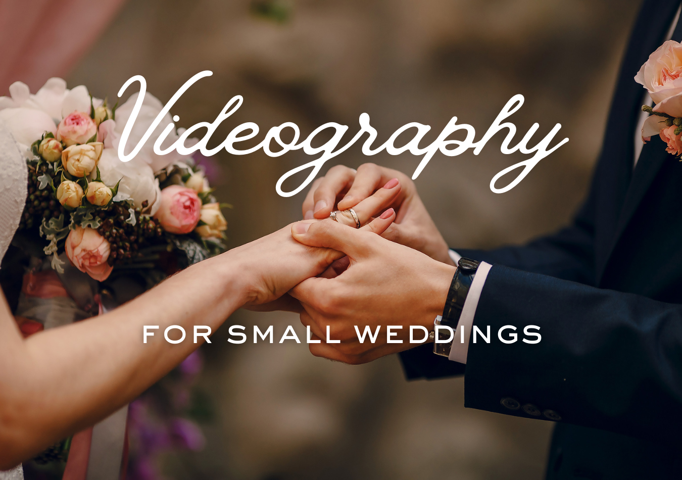 How to Hire a Cost-Effective Videographer for Small Weddings